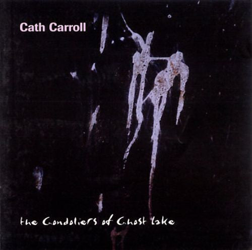 Cath Carroll - The Gondoliers of Ghost Lake