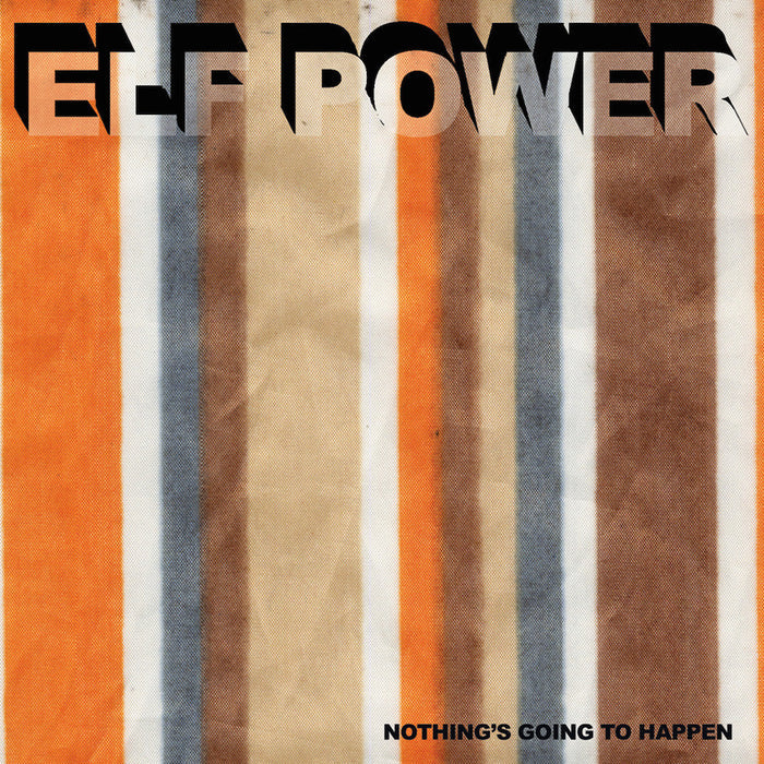 Elf Power - Nothing's Going To Happen