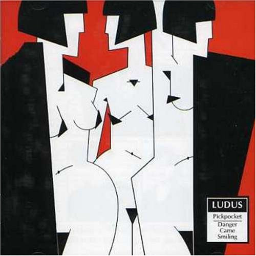 Ludus - Pickpocket / Danger Came Smiling