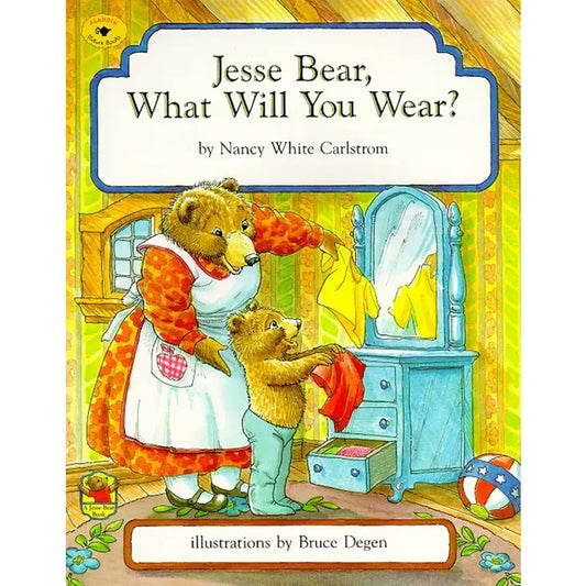 Jesse Bear, What Will You Wear? (Paperback)