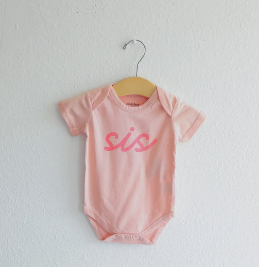 Onesie - “Sis”