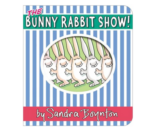 New Sandra Boynton The Bunny Rabbit Show Board Book