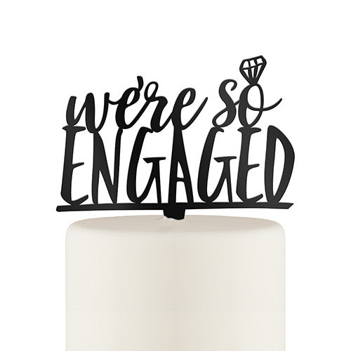 We're So Engaged Acrylic Wedding Cake Bridal Shower Topper